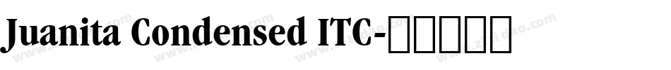 Juanita Condensed ITC字体转换